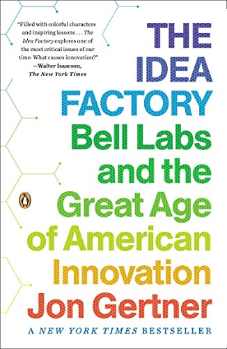 Book cover: "The Idea Factory" by Jon Gertner, colorful text, hexagonal pattern.