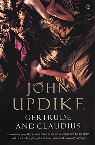 Book cover: “Gertrude And Claudius” by John Updike, depicting entwined figures.