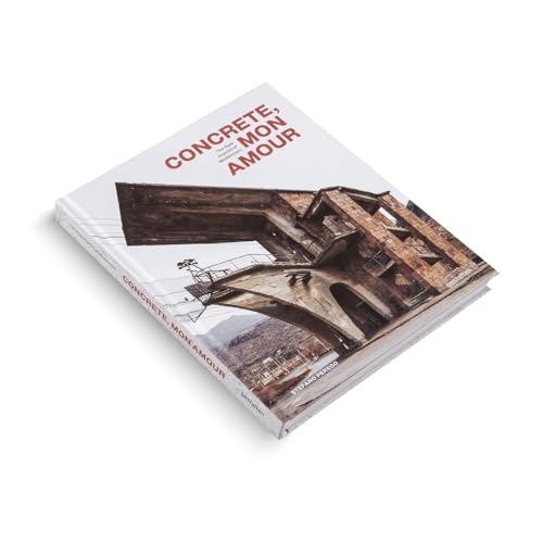 Hardcover book titled Concrete, Mon Amour featuring a brutalist concrete structure on the cover.