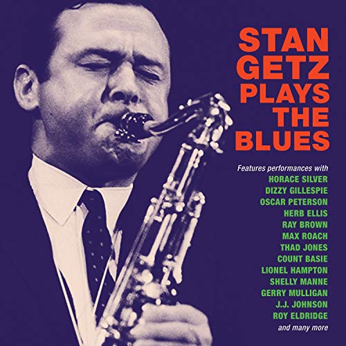 Stan Getz playing saxophone on the album cover for Plays The Blues.