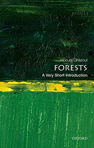 Book cover for Forests: A Very Short Introduction with abstract green and yellow paint.