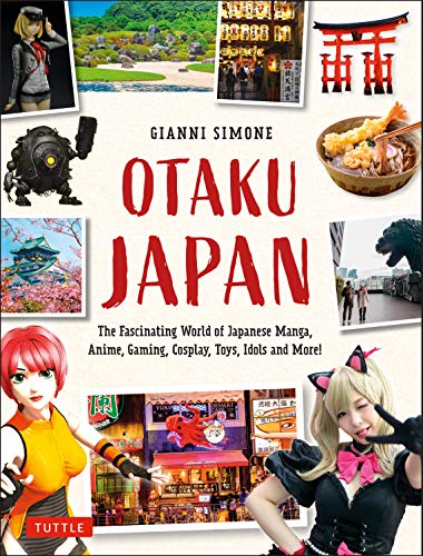 Book cover featuring Japanese pop culture imagery: manga, anime, cosplay, and locations.