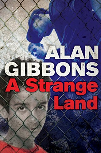 Book cover: “A Strange Land” by Alan Gibbons, featuring a young face.