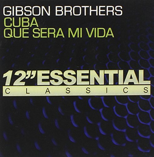 Gibson Brothers - Cuba: Que Sera Mi Vida [CD]