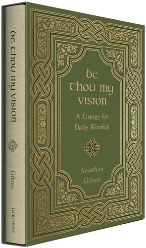 Green hardcover book, “Be Thou My Vision,” with Celtic knotwork design.