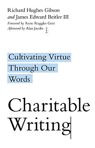 Book cover with title "Charitable Writing: Cultivating Virtue Through Our Words.