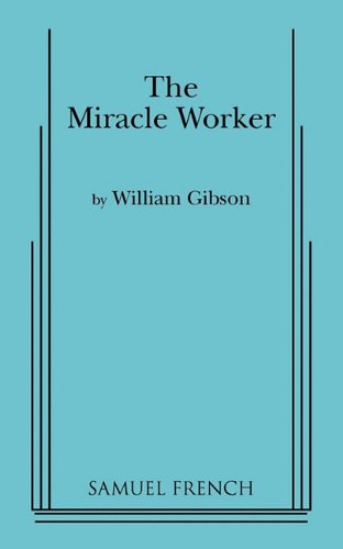 Blue cover of “The Miracle Worker” acting edition by William Gibson.