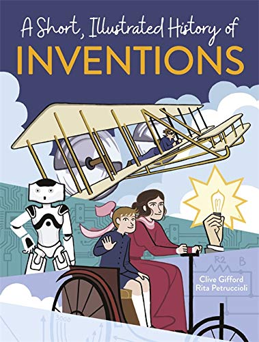 Book cover: “A Short, Illustrated History of Inventions” with airplane and inventors.