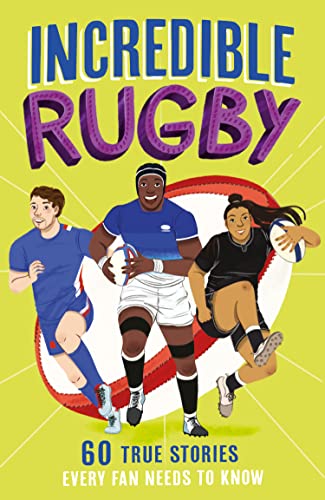 Book cover: "Incredible Rugby" with illustrated rugby players and a ball.