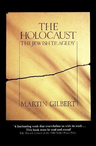 Book cover of The Holocaust: The Jewish Tragedy by Martin Gilbert with a cracked design.