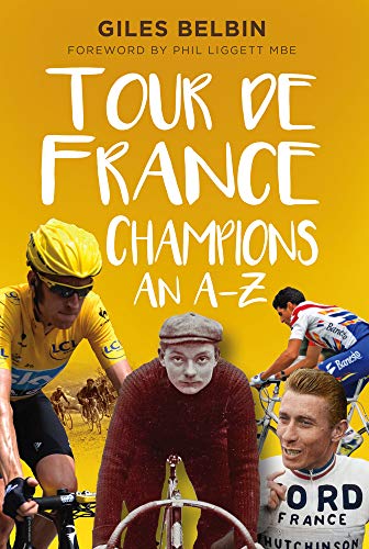 Book cover featuring cyclists, titled "Tour de France Champions: An A-Z".