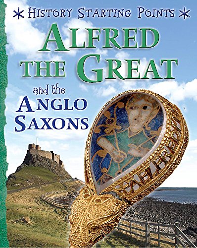 Book cover: "Alfred the Great and the Anglo Saxons" with jewelry image.