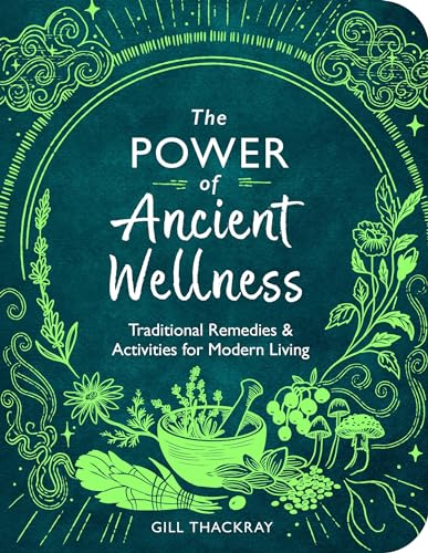 Book cover: “The Power of Ancient Wellness” with botanical illustrations.
