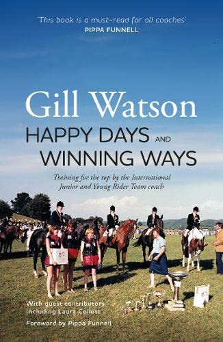 Book cover with equestrian event photo, titled "Happy Days and Winning Ways.
