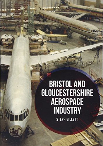Book cover showing aircraft in a large hangar, titled “Bristol and Gloucestershire Aerospace Industry.”
