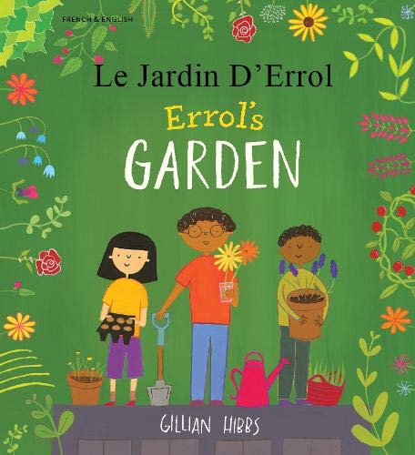 Children gardening with flowers and tools, book cover with French & English text.