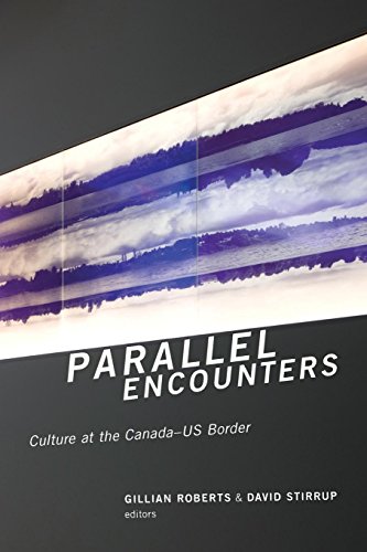 Book cover: "Parallel Encounters" about Canada-US border culture.