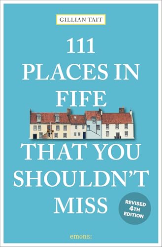 Book cover: "111 Places in Fife" with a row of illustrated houses.
