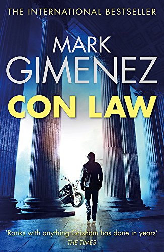Book cover: "Con Law" by Mark Gimenez, featuring columns and a motorcycle.