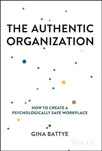 Book cover for The Authentic Organization by Gina Battye with scattered colorful dots.
