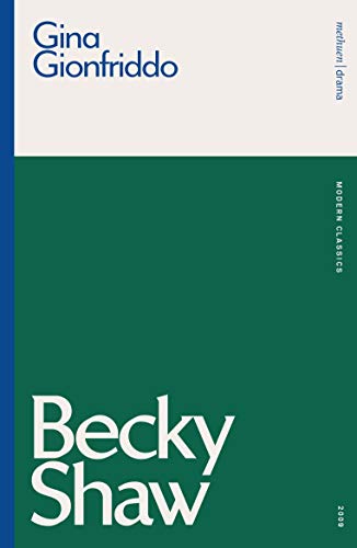 Book cover for Becky Shaw by Gina Gionfriddo with dark green and white background.