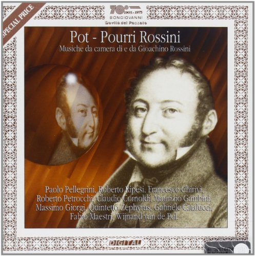 Gioachino Rossini - Pot-Pourri Rossini [CD]