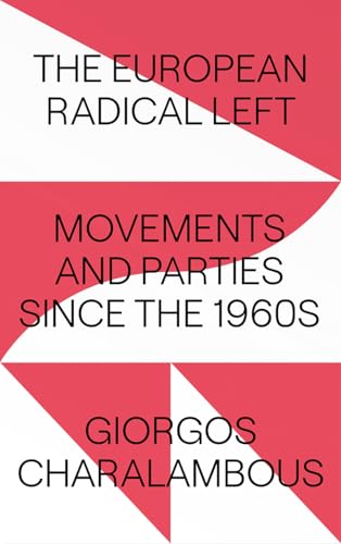 Book cover: "The European Radical Left" by Giorgos Charalambous, red and white design.