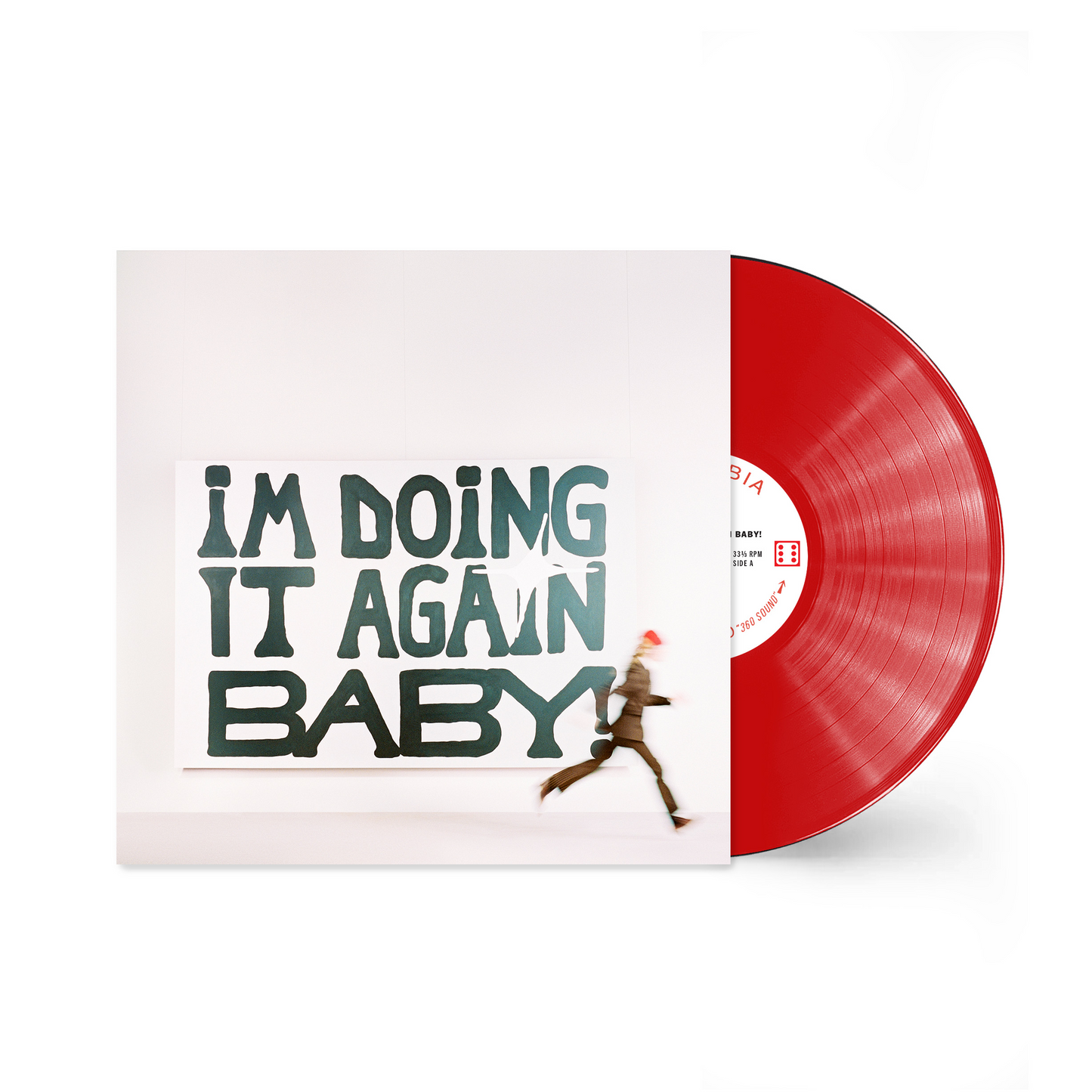 Red vinyl record with white text reading “I’m Doing It Again Baby!”.