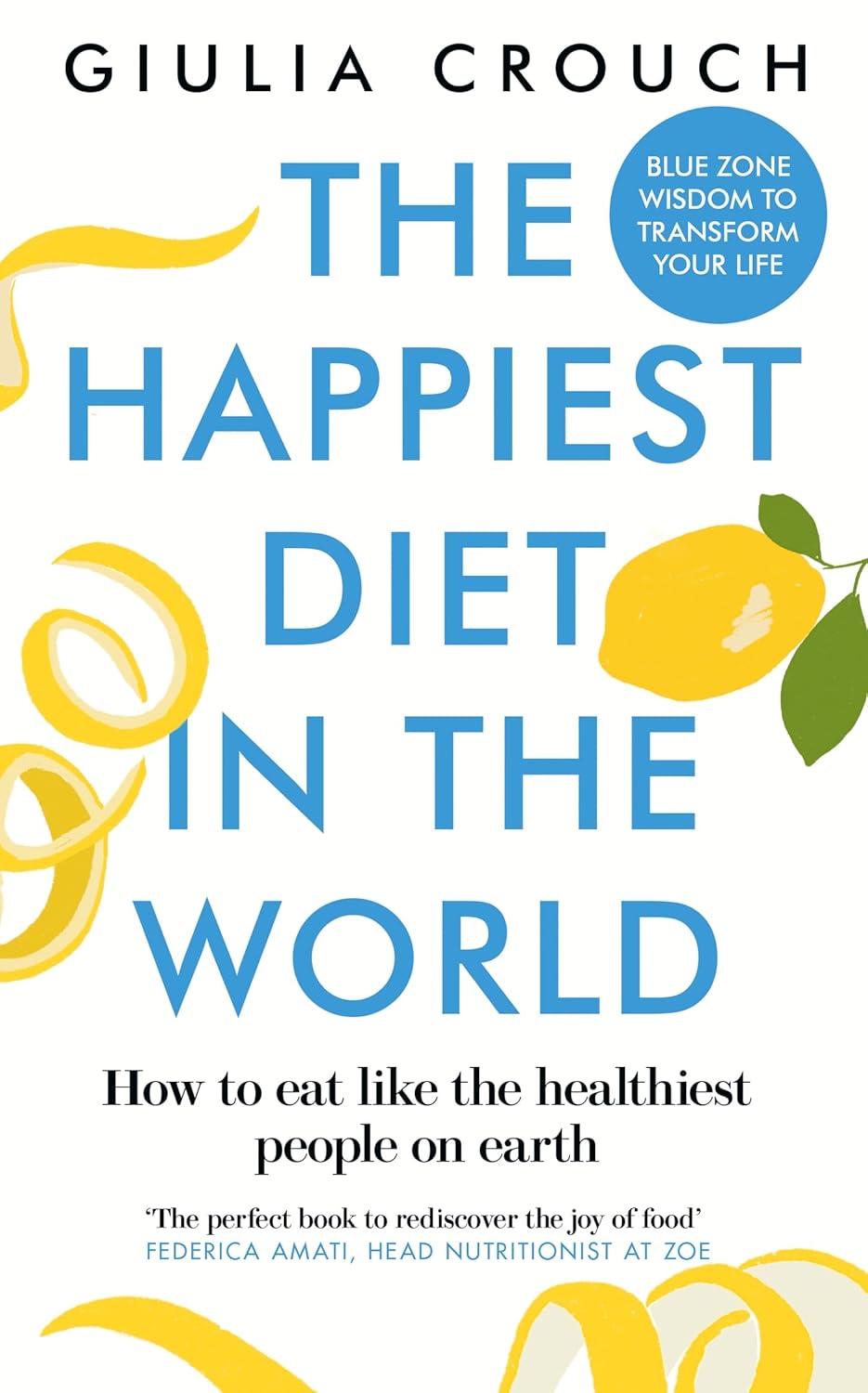 Book cover: “The Happiest Diet in the World” with lemon illustrations.
