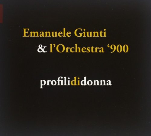 CD cover for "ProfilidiDonna" by Emanuele Giunti & l'Orchestra '900.