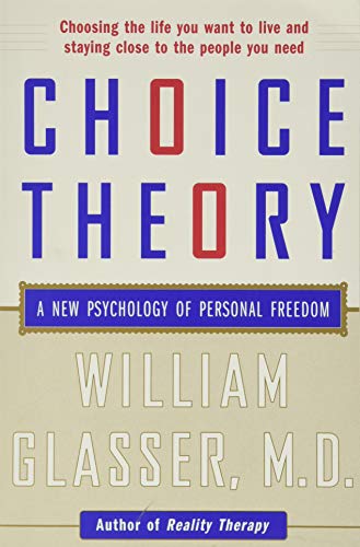 Book cover for Choice Theory by William Glasser, M.D. with blue and red text.