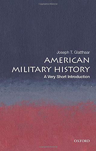 Book cover: "American Military History" by Joseph T. Glatthaar, Oxford University Press.