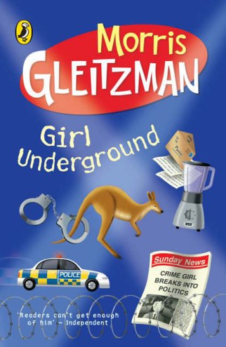Book cover: "Girl Underground" with kangaroo, police car, and household items.