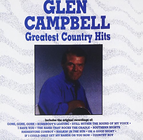 Glen Campbell's "Greatest Country Hits" CD cover with his portrait.