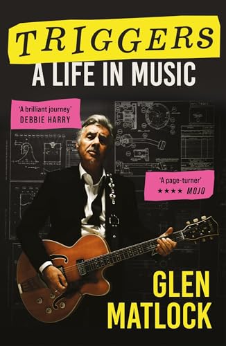 Book cover featuring Glen Matlock with a guitar, titled “Triggers.”