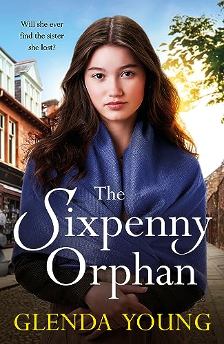Book cover: young woman with long brown hair, titled "The Sixpenny Orphan".