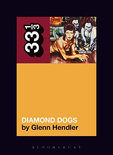 Book cover for “David Bowie’s Diamond Dogs” featuring Bowie and figures.