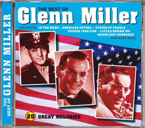 CD cover for Glenn Miller’s “The Best Of” featuring portraits and flags.