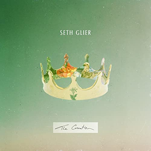 Album cover for Seth Glier’s “The Coronation” featuring a crown illustration.