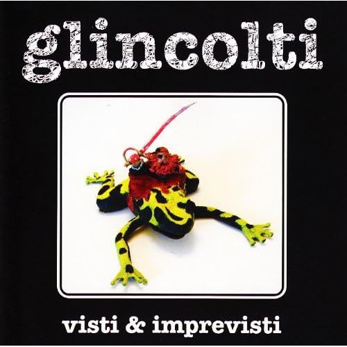 CD cover: "Glincolti - Visti E Imprevisti" featuring a colorful frog with a skewer.