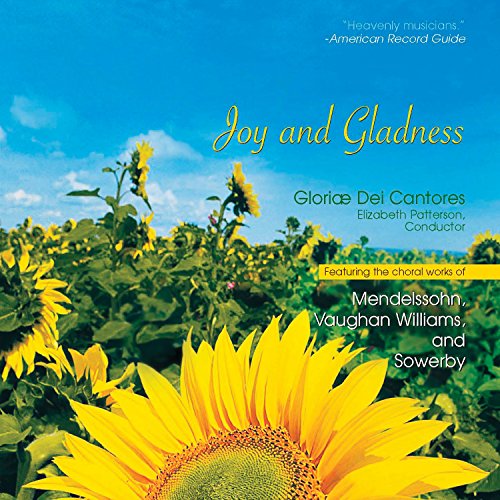 CD cover with sunflowers and text: "Gloriae Dei Cantores - Joy and Gladness".