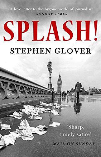 Book cover for "Splash!" with a man walking near scattered newspapers.