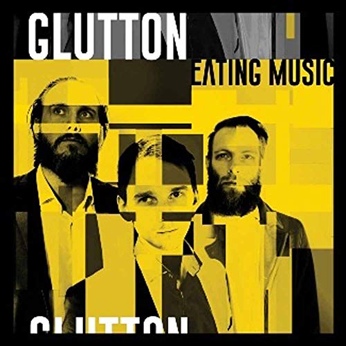 Album cover for Glutton’s “Eating Music” featuring three obscured faces.