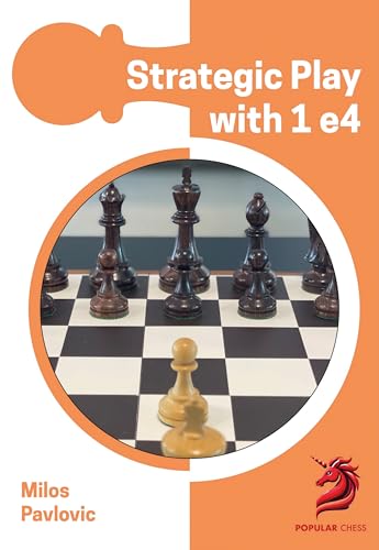 Book cover titled Strategic Play with 1 e4 featuring a chessboard and chess pieces.