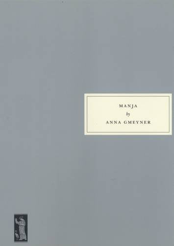 Gray book cover with title “Manja” by Anna Gmeyner and small illustration.