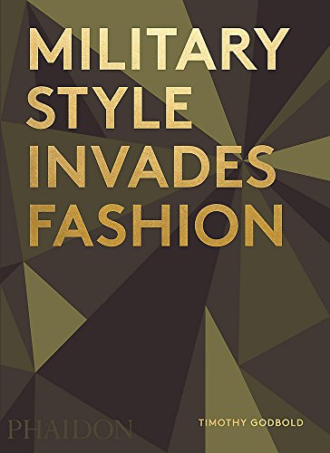 Book cover with gold text: "Military Style Invades Fashion" on a dark background.