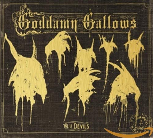 CD cover for "Goddamn Gallows - 7 Devils" with dripping devil imagery.