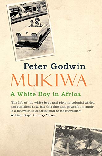 Book cover for Mukiwa by Peter Godwin featuring two black and white vintage photographs.
