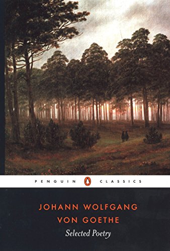 Penguin Classics book cover: “Selected Poetry” by Johann Wolfgang von Goethe.