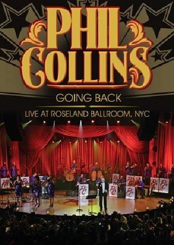 Phil Collins "Going Back" live concert DVD cover with stage view.